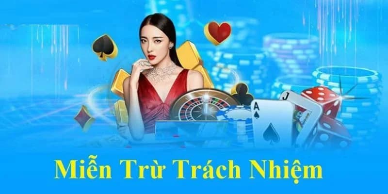 Vai trò của miễn trừ trách nhiệm trong nền tảng cá cược