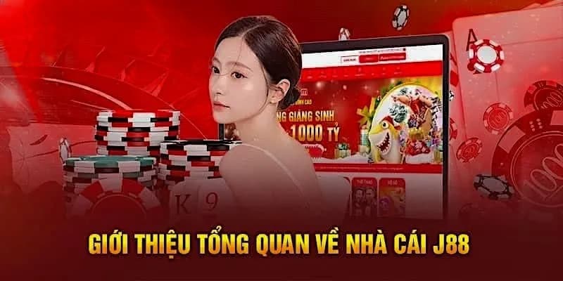 Tổng quan về J88 nhà cái uy tín